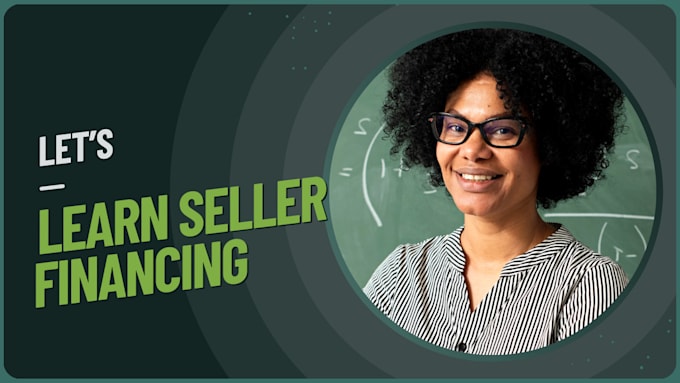 Gig Preview - Teach you how to create a seller financing offer