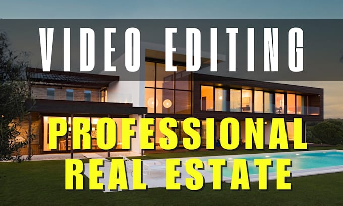 Bestseller - do professional real estate video editing in 24 hours