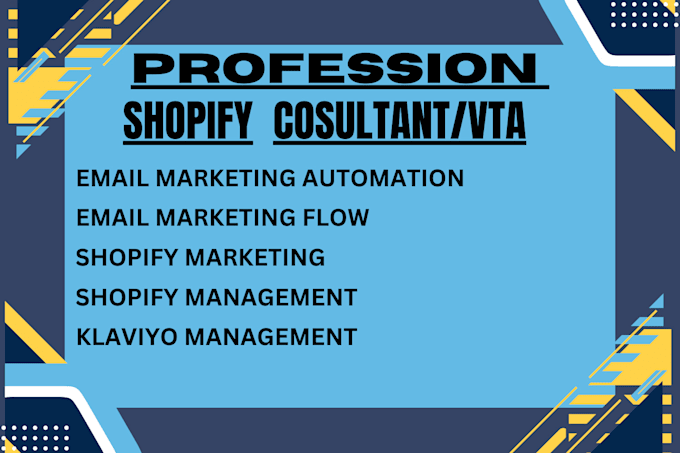 Gig Preview - Setup shopify management, email marketing flows  in klaviyo