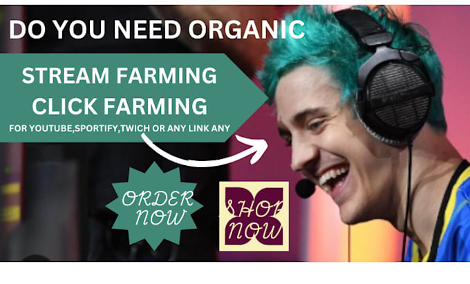 Gig Preview - Do organic stream farming, click farming for youtube, sportify, twitch, discord