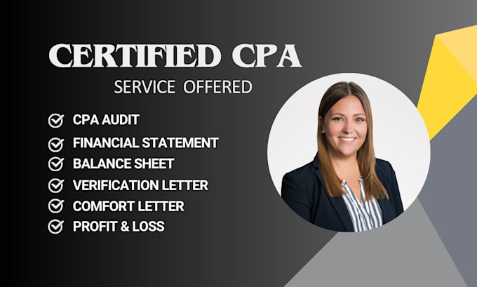 Gig Preview - Cpa certified financial statement,CPA audit, comfort letter, verification letter