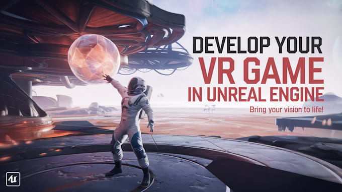 Gig Preview - Fix unreal engine game or develop any VR game, VR simulation of a video game