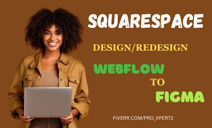 Gig Preview - Build squarespace website design, custom webflow website, figma to webflow, duda