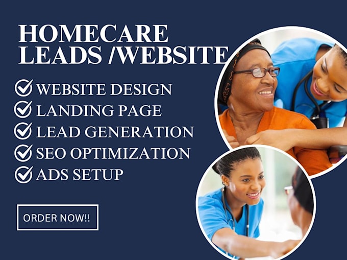 Gig Preview - Home care leads home care website home care leads generation