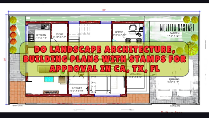 Gig Preview - Do landscape architecture, building plans with stamps for approval in ca, tx, fl