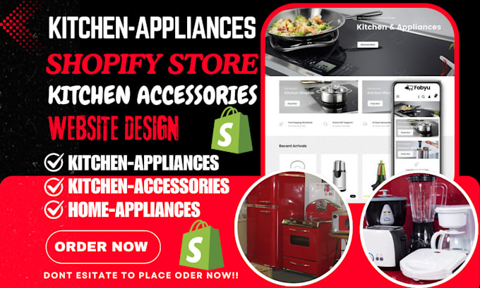 Gig Preview - Design hot kitchen appliances store appliances website kitchen accessories store