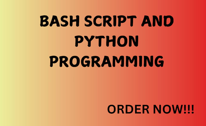 Gig Preview - Do bashscript automations python coding and linux