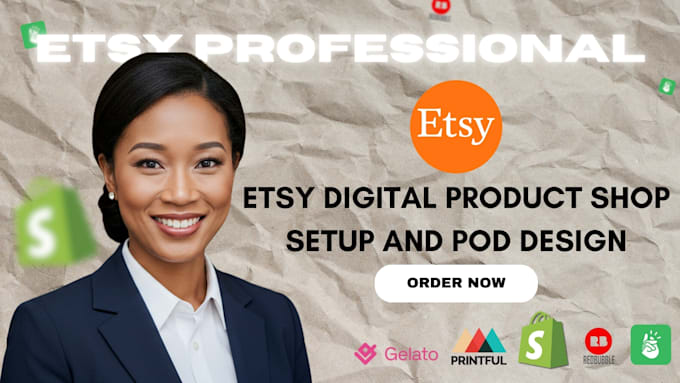 Bestseller - create etsy digital product shop setup print on demand etsy listing SEO