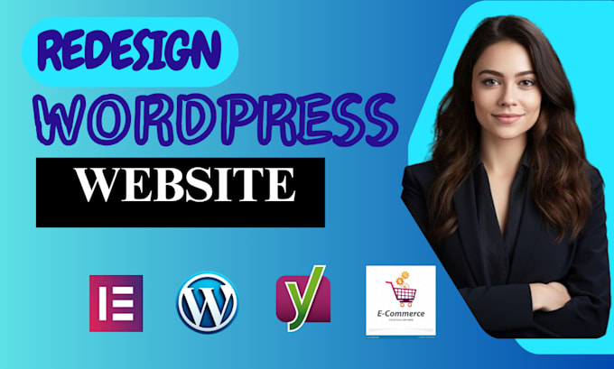 Gig Preview - Redesign, design wordpress website changes, fix wordpress elementor pro problem