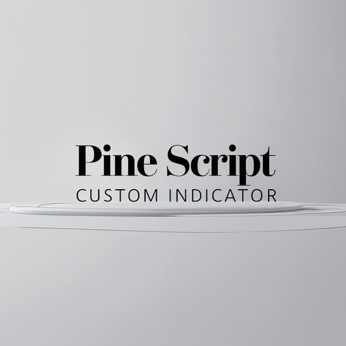 Gig Preview - Create powerful custom pine script indicators for tradingview