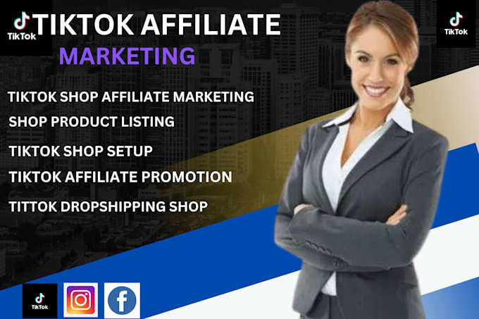 Gig Preview - Be your tiktok affiliate marketing manager