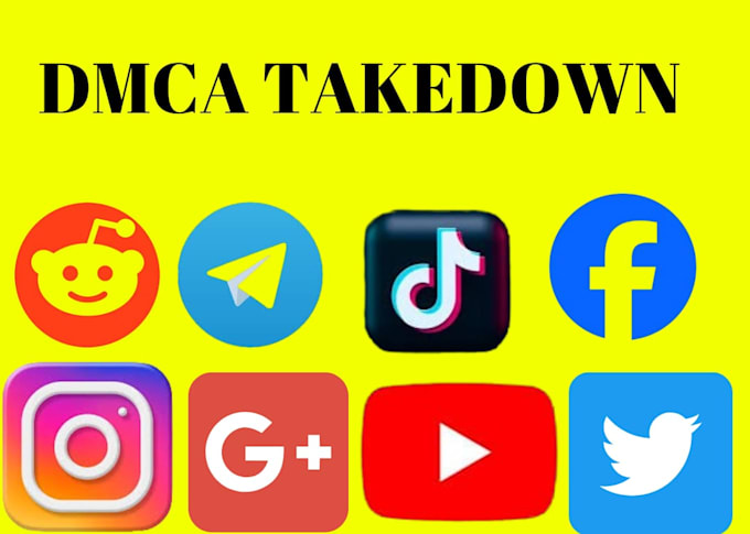 Gig Preview - Report takedown and remove defaming harassing fb,youtube,insta,tiktok,x by dmca