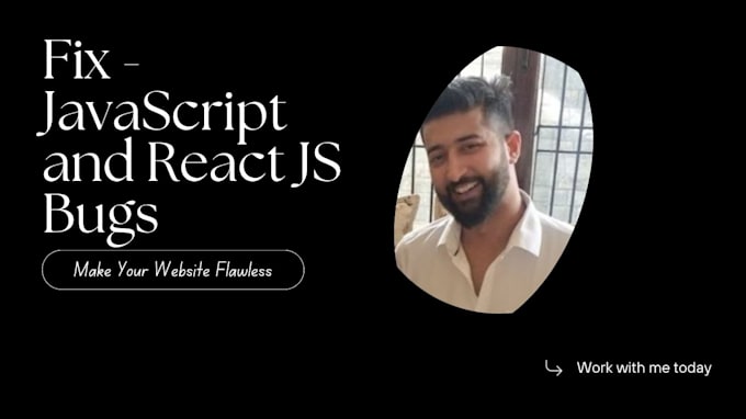 Gig Preview - Troubleshoot and resolve javascript and react bugs