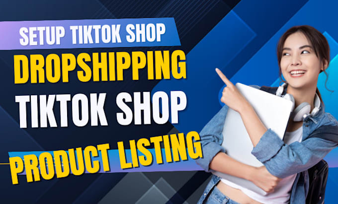 Gig Preview - Set up tiktok dropshipping shop tiktok shop integration