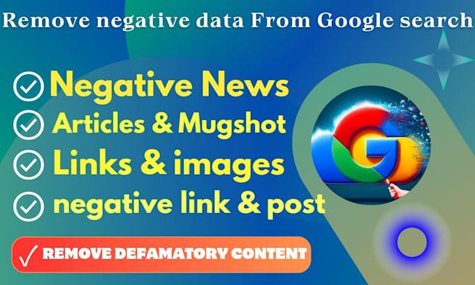 Gig Preview - Permanently remove mugshots articles caese bad news delete negative links