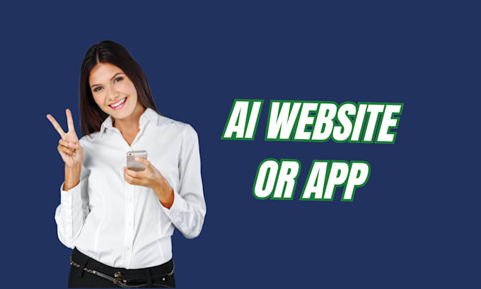 Gig Preview - Develop ai chatgpt mobile app or website ai saas app ai chatbot ai software