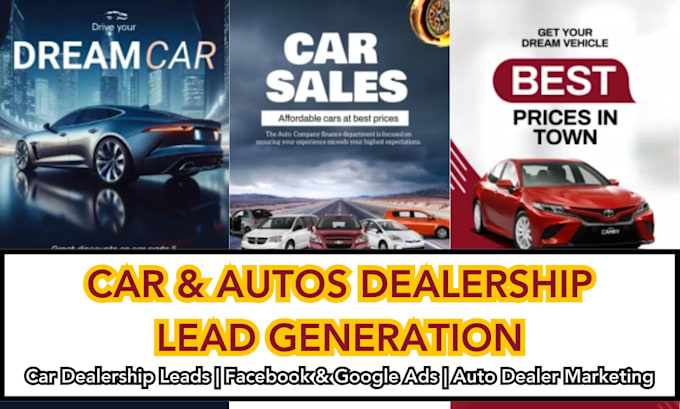 Gig Preview - Car dealership leads car dealer leads auto dealership leads facebook, google ads