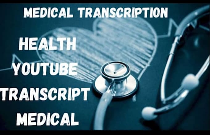 Gig Preview - Do medical transcription service of 10 minutes