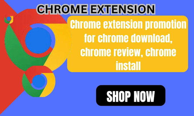 Gig Preview - Generate google chrome, chrome extension downloads, chrome extension review