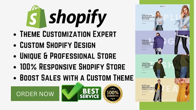 Gig Preview - Customize and redesign any shopify theme for a unique and professional store