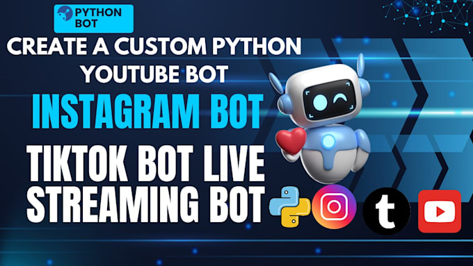 Gig Preview - Develop instagram API bot youtube bot python automation bot