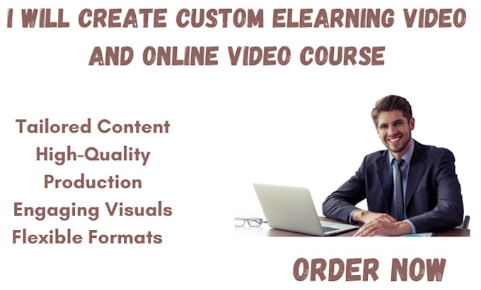 Gig Preview - Create custom elearning video and online video course