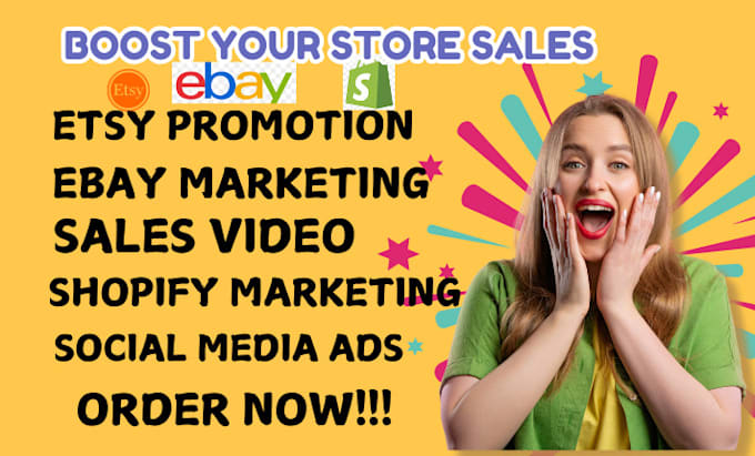 Gig Preview - Promote and advertise your etsy, ebay and shopify store to boost your sales