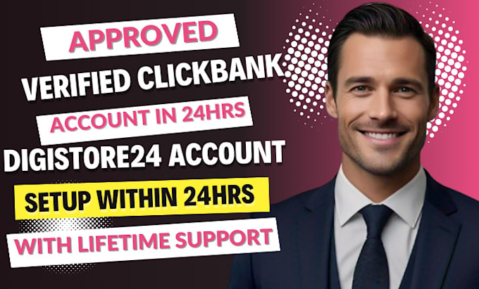 Gig Preview - Create verified clickbank affiliate jvzoo digistore24 account within 24hours