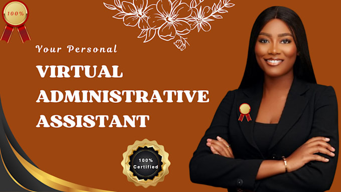 Gig Preview - Be your personal virtual assistant, administrative, executive virtual assistant