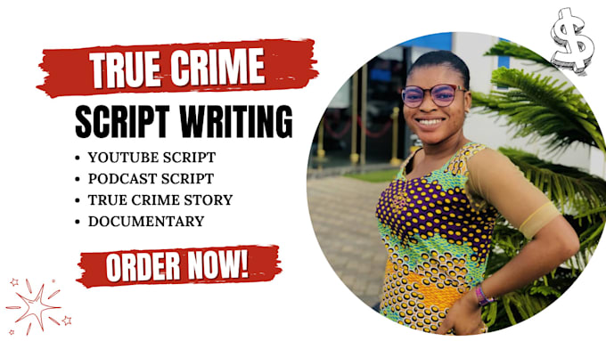 Gig Preview - Research and write true crime script podcast, youtube script, true crime story