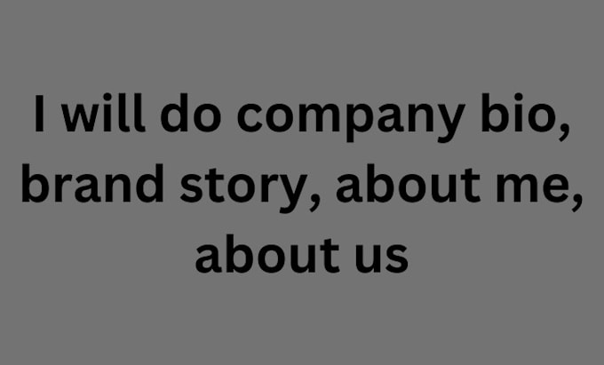 Bestseller - do company bio, about me, about us , brand story