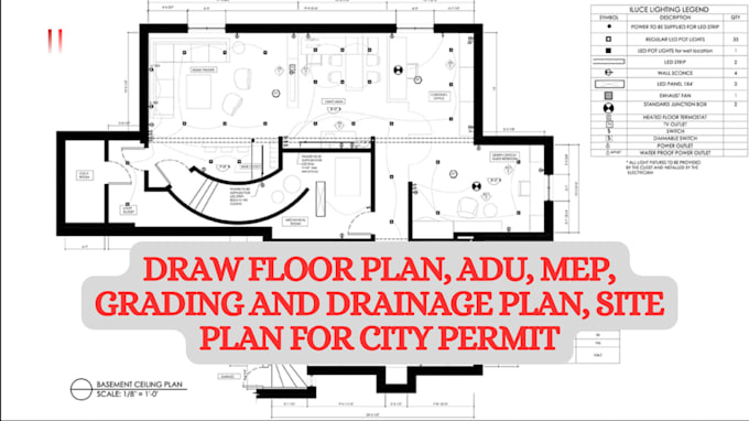 Gig Preview - Draw floor plan, adu, mep, grading and drainage plan, site plan for city permit