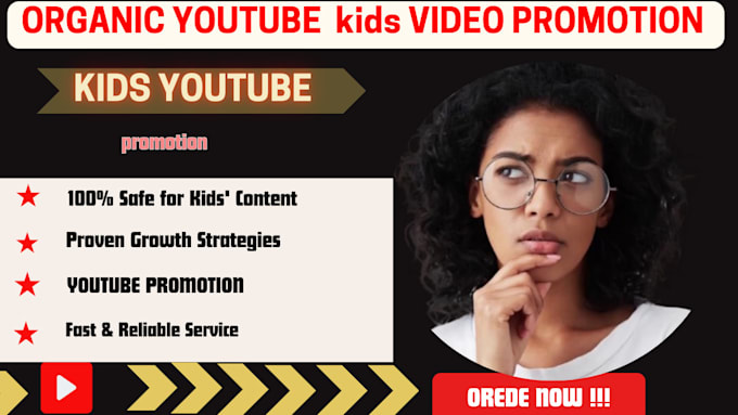 Gig Preview - Do organic kids youtube video promotion