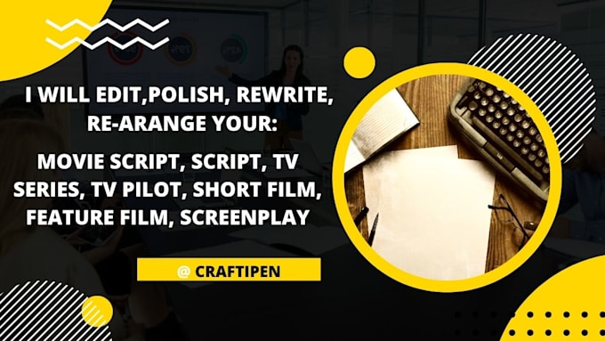 Gig Preview - Edit, polish, format, revise, rewrite your screenplay, movie script