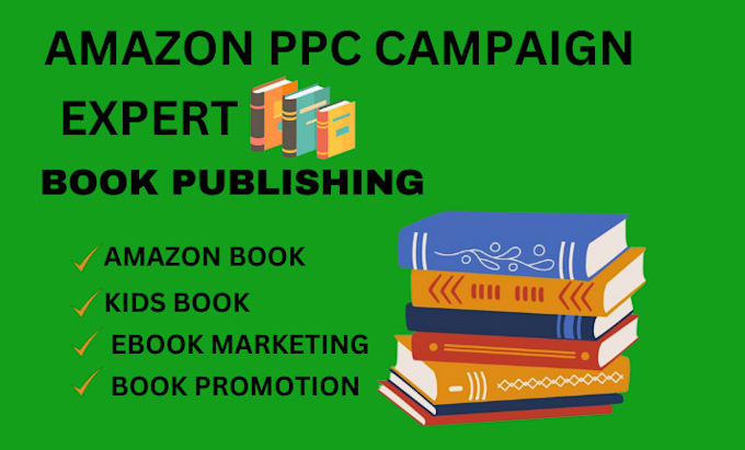 Gig Preview - Design high converting amazon KDP ads campaign for book promotion book marketing