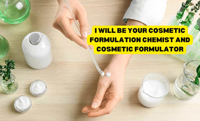 Gig Preview - Be your cosmetic formulation chemist and cosmetic formulator