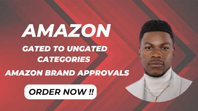 Gig Preview - Do amazon gated to ungated categories amazon brand approvals