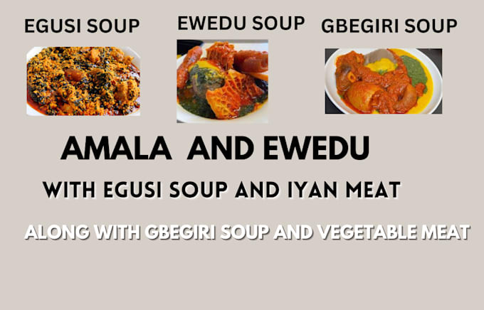 Gig Preview - Cook amala and ewedu for you and your family for balances diet