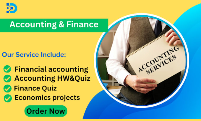 Gig Preview - Do accounting and finance assignments, financial accounting assignments service