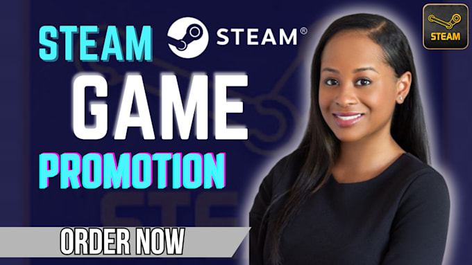 Gig Preview - Steam game promotion to increase your steam game visibilities and wishlist