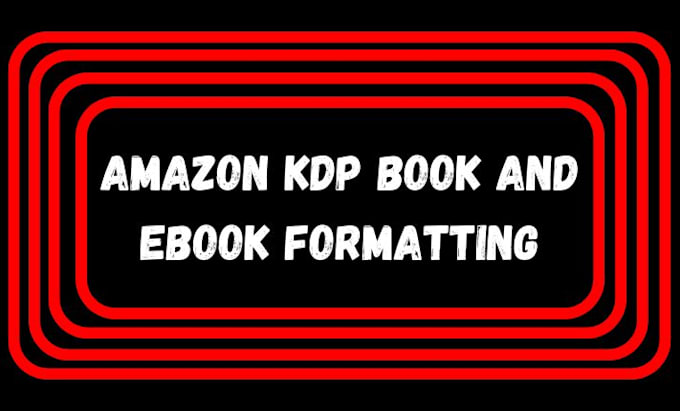 Gig Preview - Do book and ebook formatting for amazon kdp, paperback, hardcover and print