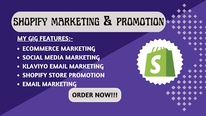 Gig Preview - Do shopify marketing and promotion