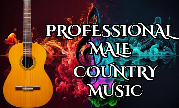 Gig Preview - Create the best country music songs artist and songwriter with great vocal