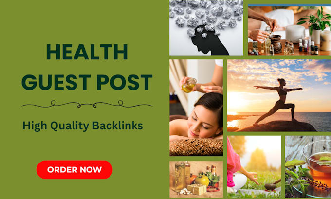 Gig Preview - Provide health backlinks via health guest post on high da health blogs