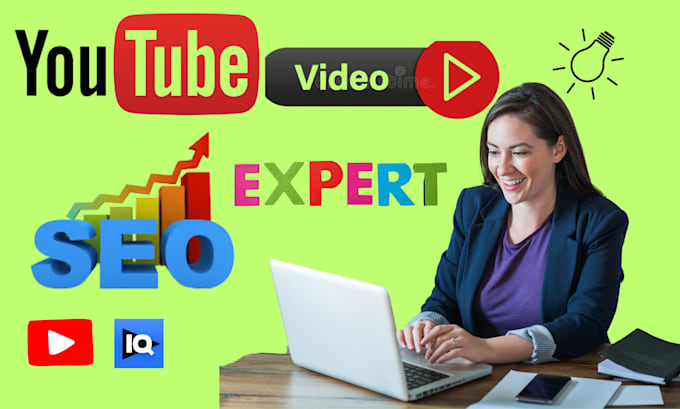 Gig Preview - Provide the best youtube video SEO for higher ranking