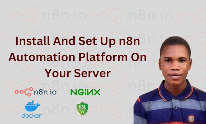 Gig Preview - Install a full setup with n8n automation on your server