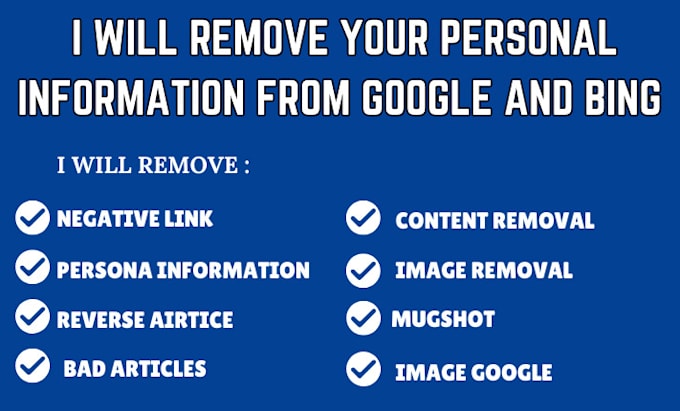 Gig Preview - Remove bad links, images, articles, posts, mugshots about you