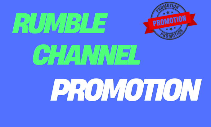 Gig Preview - Boost your rumble videos with expert promotion increase views