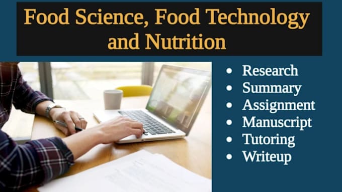 Gig Preview - Assist in all your food science related tasks