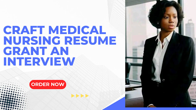 Gig Preview - Craft you a medical, nursing resume that grant an interviews